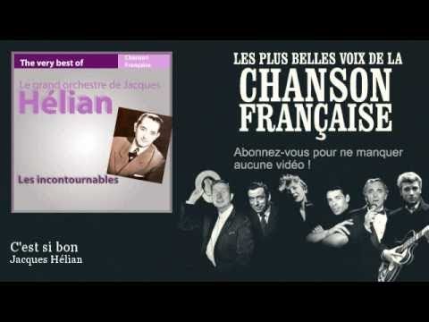 Jacques Hélian - C'est si bon -  Chanson française