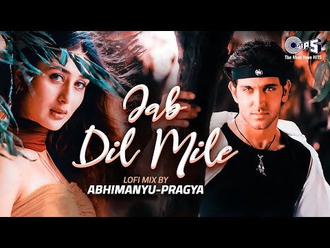 Jab Dil Mile Lofi Mix | Yaadein | Asha Bhosle, Udit Narayan, Sukhwinder Singh, Sunidhi Chauhan