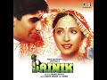 Kitni Hasrat Hai Hume Tumse Dil Lagane Ki Audio Sainik Akshay