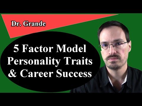 How do the Five Factor Personality Traits Affect Career Success?