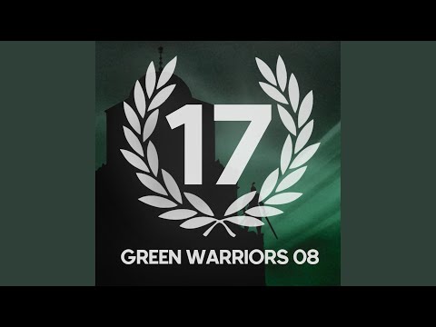 OUTRO: 17 ANS — GREEN WARRIORS 08