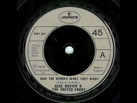 Give The Women What They Want - Gene Dozier & The United Front