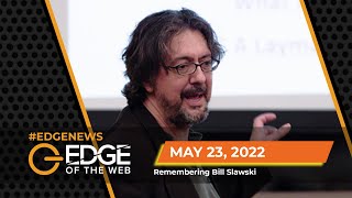 501 | News from the EDGE | Week of 5.23.2022
