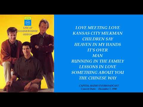 LEVEL 42 - LIVE AT HAMMERSMITH ODEON (December 7, 1990, Capital Radio FM Exclusive)