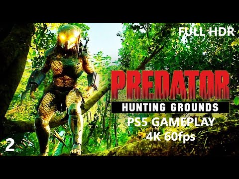 PREDATOR: HUNTING GROUNDS Walkthrough Gameplay Part 2 - (FULL GAME) PS5 Gameplay 4K 60fps Ultra HD