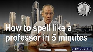 How to Spell Like a Professor in 5 Minutes - NLP Spelling Strategy