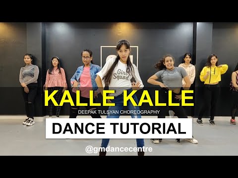 Kalle Kalle Dance Tutorial | Deepak Tulsyan Choreography |  G M Dance 