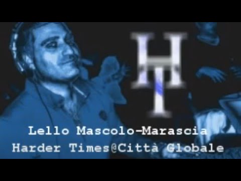 Lello Mascolo - Marascia - Arduina & Re Artù - Harder Times @ Città Globale 20/01/2001
