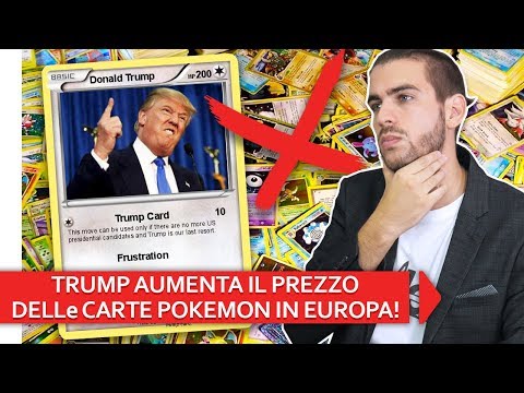 Trump aumenta il prezzo delle carte Pokémon! STOP alla vendita! - Pokemon News [15/09/2018]