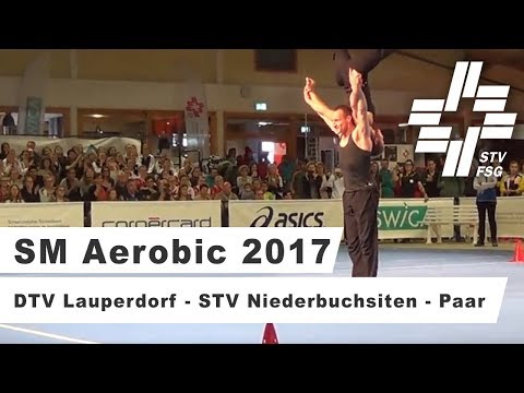 SM Aerobic 2017 - DTV Lauperdorf - STV Niederbuchsiten - Paar