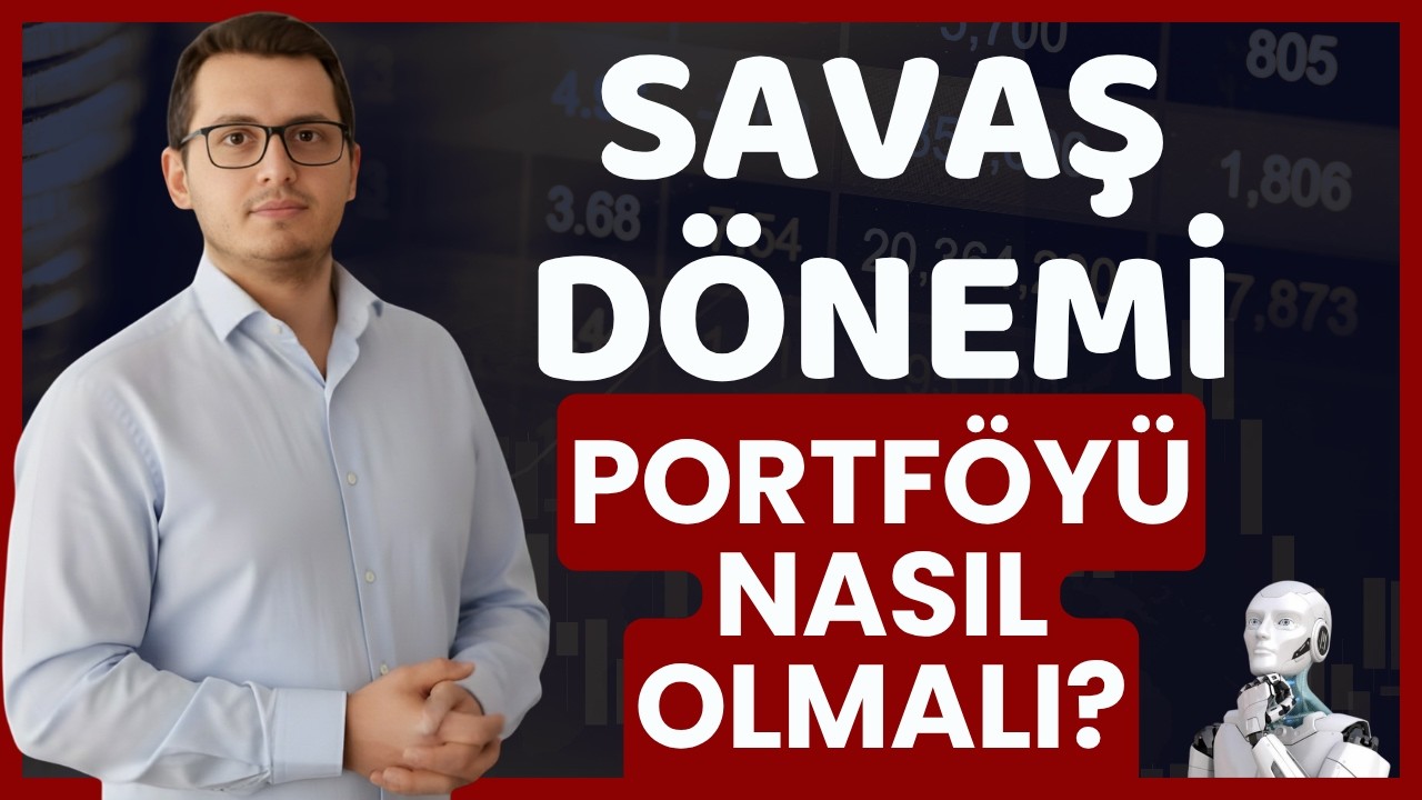 SAVAŞ DÖNEMİ BORSA PORTFÖYÜ | HANGİ SEKTÖRLER AKTİF OLARK PORTFÖYDE OLMALI? | BORSA İSTANBUL