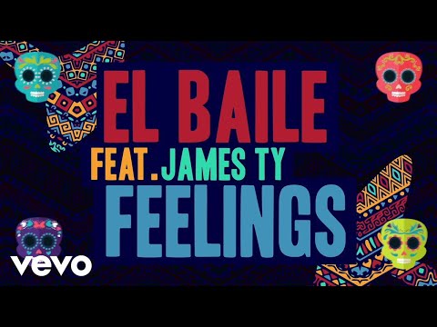 El Baile - Feelings (Audio) ft. James Ty