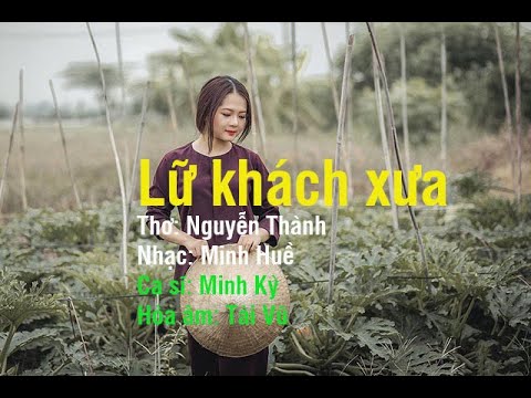 Lữ khách xưa - Minh Kỳ
