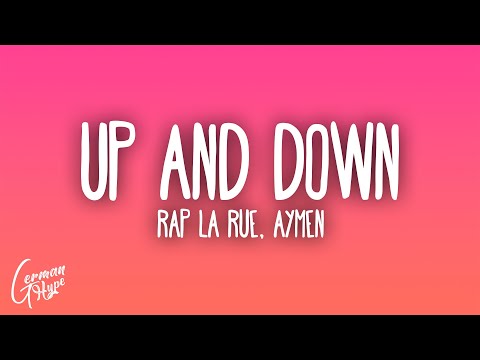 Rap La Rue, Aymen - Up and down