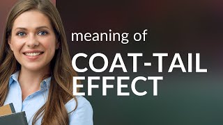 The Coat-Tail Effect: Riding the Wave of Success!