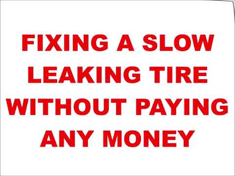 How to quickly fix a slow leaking tire (rim leak)