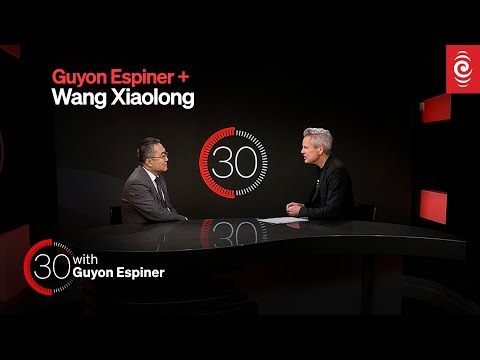 中國駐紐西蘭大使王小龍警告紐西蘭加入AUKUS的潛在後果 | Guyon Espiner「30分鐘」節目 Ep.10 | RNZ (中国驻新西兰大使王小龙就新西兰加入AUKUS事务发出警告| Guyon Espiner “30分钟”节目 Ep.10 | RNZ)