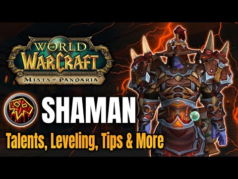 Shaman Leveling Guide 1-90 Mists of Pandaria Classic