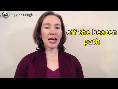 Learn English Phrases - Off the beaten path, In the middle of nowhere