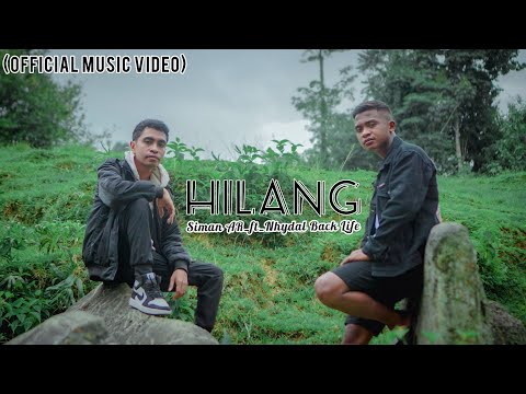 Hilang - Siman AR_ft_Nhydal Back Life (Official Music Video)