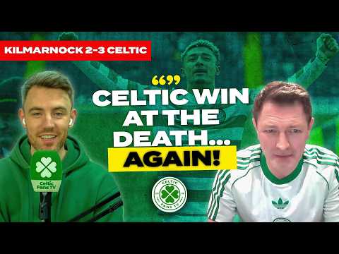 Kilmarnock 2-3 Celtic | CELTIC WIN IT AT THE DEATH... AGAIN!?! | Live Full-Time Reaction