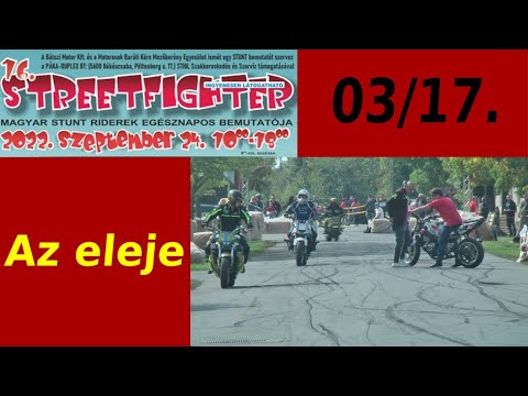 16. (2022) Streetfighter Nap - 03 - Az eleje