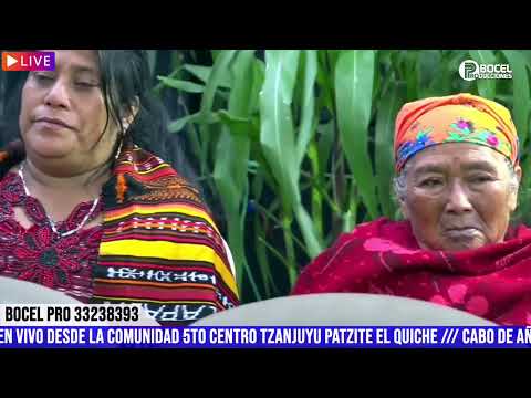 EN VIVO  DESDE  LA COMUNIDAD  5TO CENTRO  TZANJUYU PATZITE  QUICHE. CABO DE AÑP