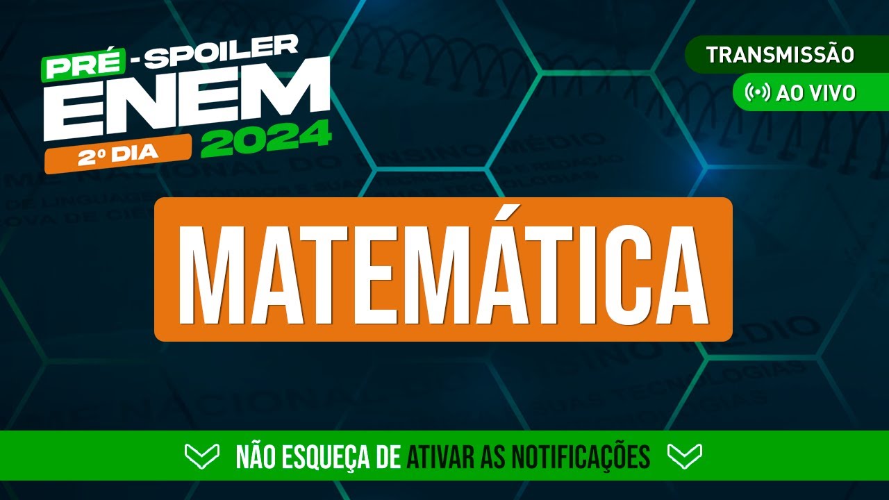 PRÉ-SPOILER ENEM | MATEMÁTICA | VICK KOBAYASHI E LEONARDO NASCIMENTO
