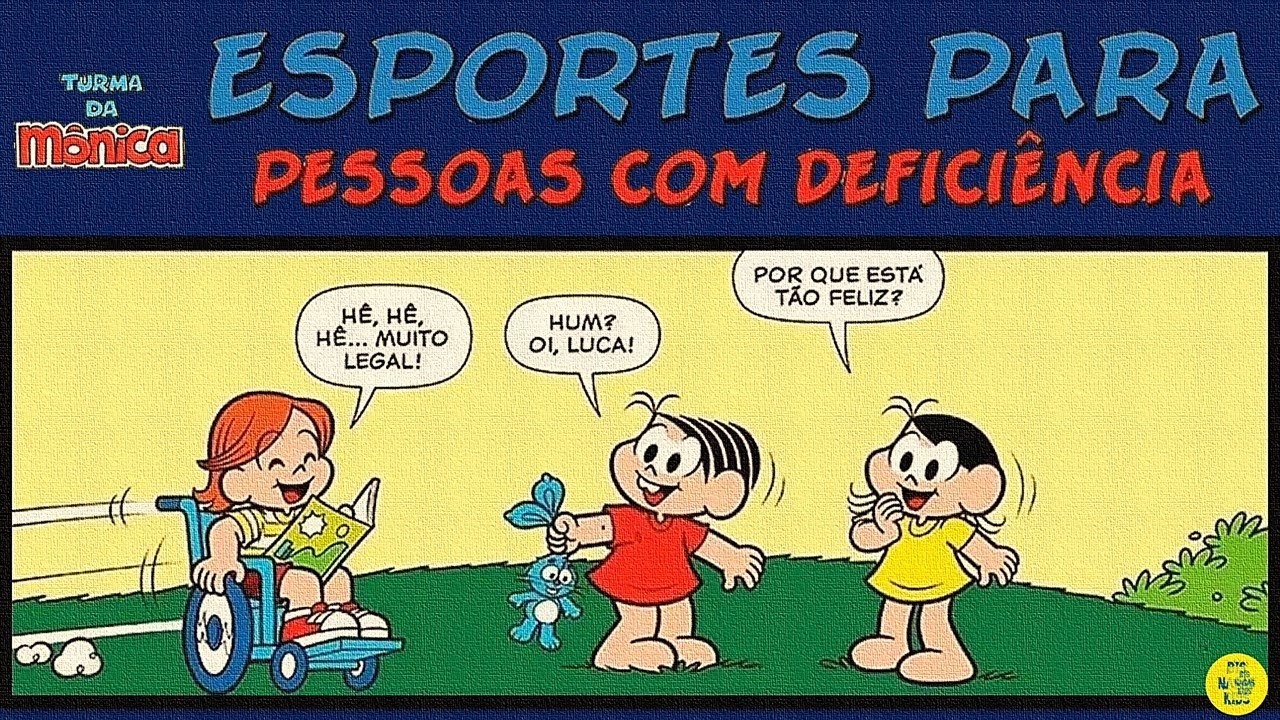 ESPORTES PARA PESSOAS COM DEFICIÊNCIA por TURMA DA MÔNICA