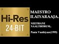 Neethane Naal Thorum 24Bit Hires I I Paatu Vaathiyaar 1995 I I Ilaiyaraaja I I KJ Yesudoss