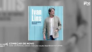 Ivan Lins (voc, kb) - Começar de novo - Metropole Orkest - 2009