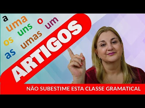 O Uso dos Artigos - Não Subestime Esta Classe Gramatical - Saiba Por que são Importantes!
