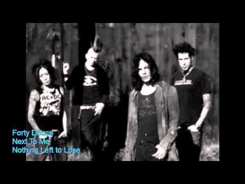 Forty Deuce   Next To Me