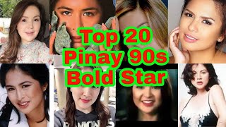 Top 20 Pinay 90s  Bold Star