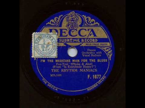 I'm The Medicine Man For The Blues, Rhythm Maniacs