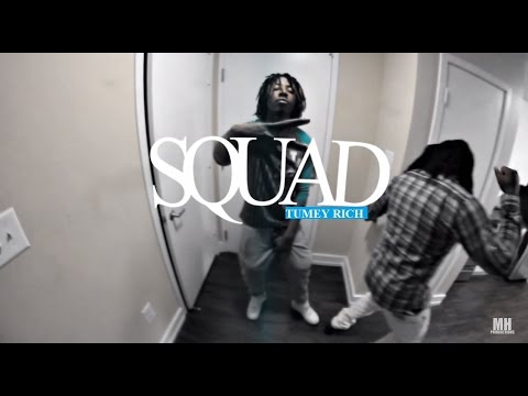 Tumey Rich - "Squad" | Directed By @TheRealEmAych