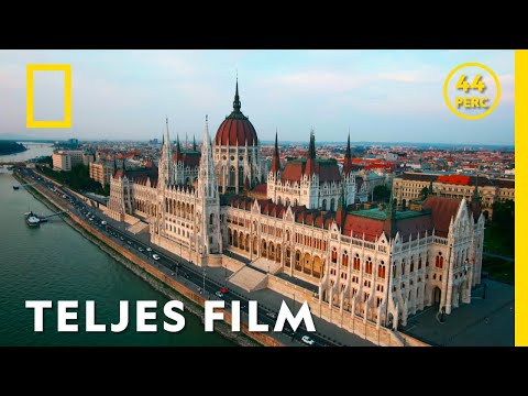 Budapest és Magyarország lenyűgöző csodái madártávlatból [TELJES FILM]
