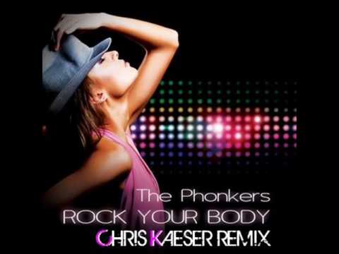 The Phonkers - Rock Your Body (Chris Kaeser Remix)