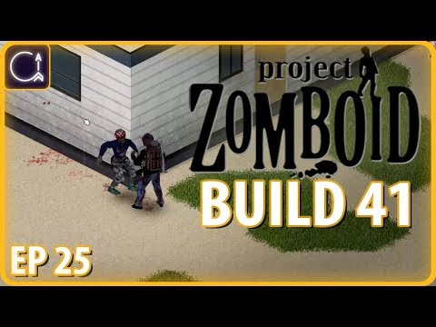 PROJECT ZOMBOID BUILD 41 | Storage Wars | Ep 25