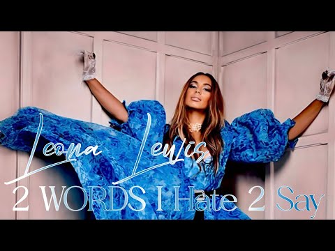 Leona Lewis - 3 Words I Hate 2 Say (Demo by Lauren Evans) [Echo Demo]