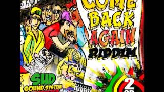 Ce me cunti - Rankin lele feat Papa leu (COME BACK AGAIN RIDDIM)