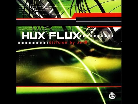 Hux Flux - Division By Zero (Spiral Tracks, 2003)