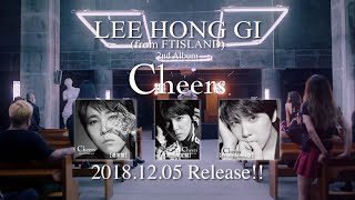 イ・ホンギ（from FTISLAND）- 2nd ALBUM『Cheers』全曲ダイジェスト