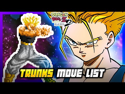 TRUNKS MOVE LIST - Dragon Ball Z Super Butouden 2 (DBZSB2)