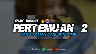 Download lagu DJ PERTEMUAN 2 - YANG KALIAN CARI // SOUND ENAK BANGET mp3 Download lagu DJ PERTEMUAN 2 - YANG KALIAN CARI // SOUND ENAK BANGET mp3
