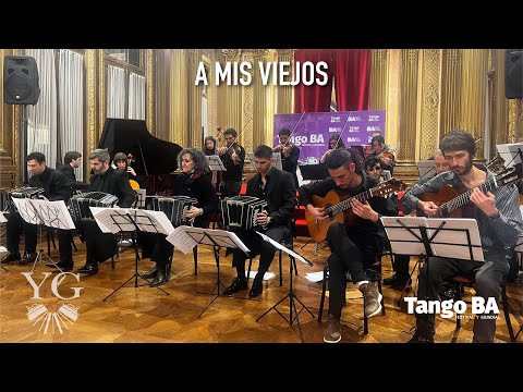 A Mis Viejos (Osvaldo Berlingieri) - Orquesta de Tango de la EMPA