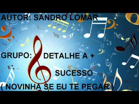 Novinha, Se Eu Te Pegar video