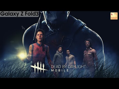 Dead by Daylight Mobile | Android Gameplay | Galaxy Z Fold3 12/512 Snapdragon 888 | Max Settings