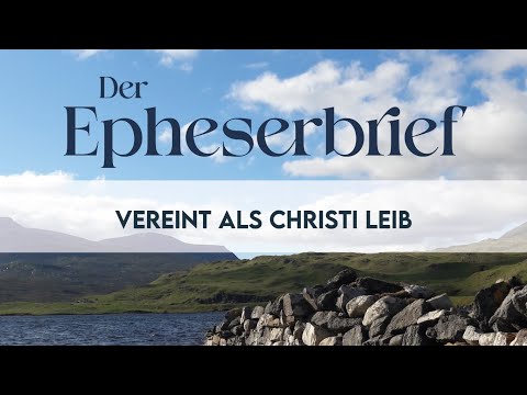 Vereint als Christi Leib
