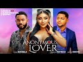 ANONYMOUS LOVER CHIKE DANIELS EVANNY PATRICK BRYAN OKOYE 2025 Latest Nigerian Nollywood Movie